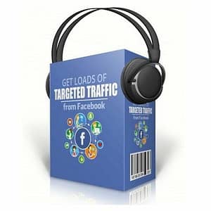 Get Loads of Targeted Traffic from Facebook – Audio Course with Resell Rights